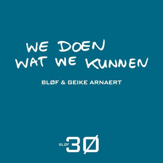 Flitsschijf 133 We Doen Wat We Kunnen -- Blof & Geike Arnaert