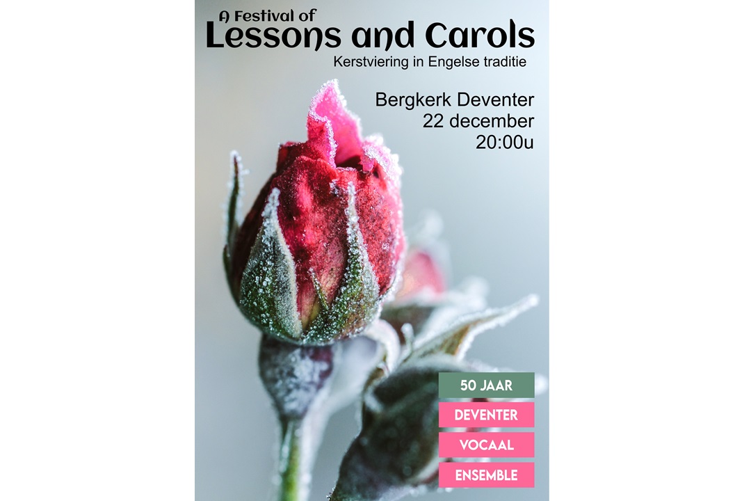 Kerstconcert A Festival of Lessons and Carols Vocaal Ensemble Deventer