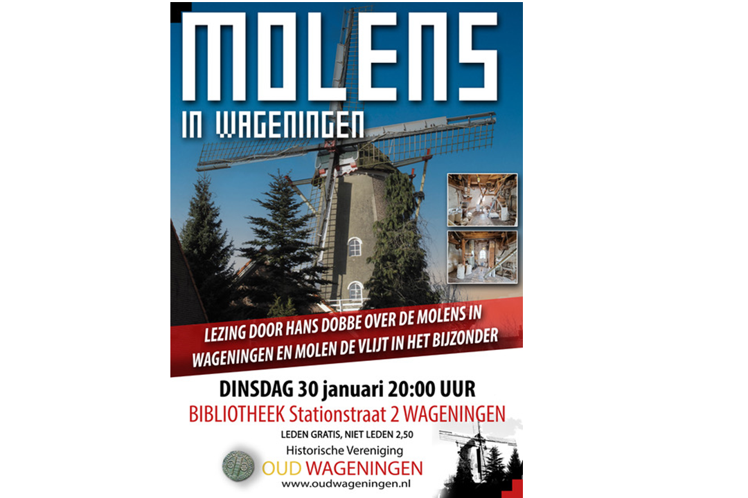 Molens in Wageningen “revisited” Wageningen