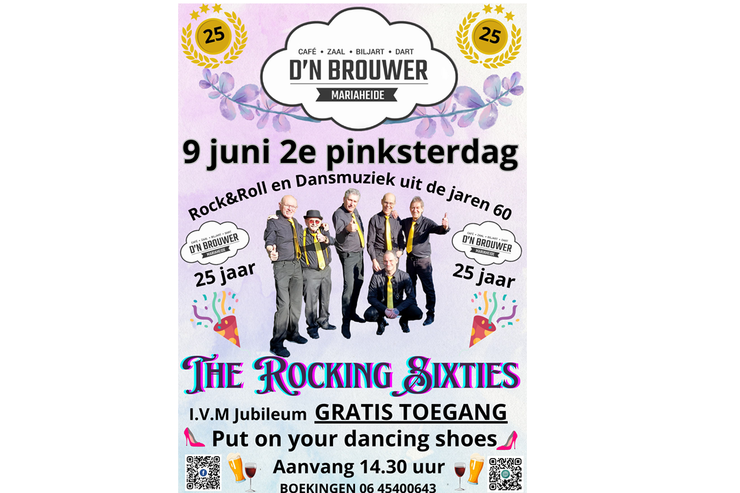 inRocking sixties Maandag 9 Juni 2e Pinksterdag bij D`n Brouwer Mariaheide