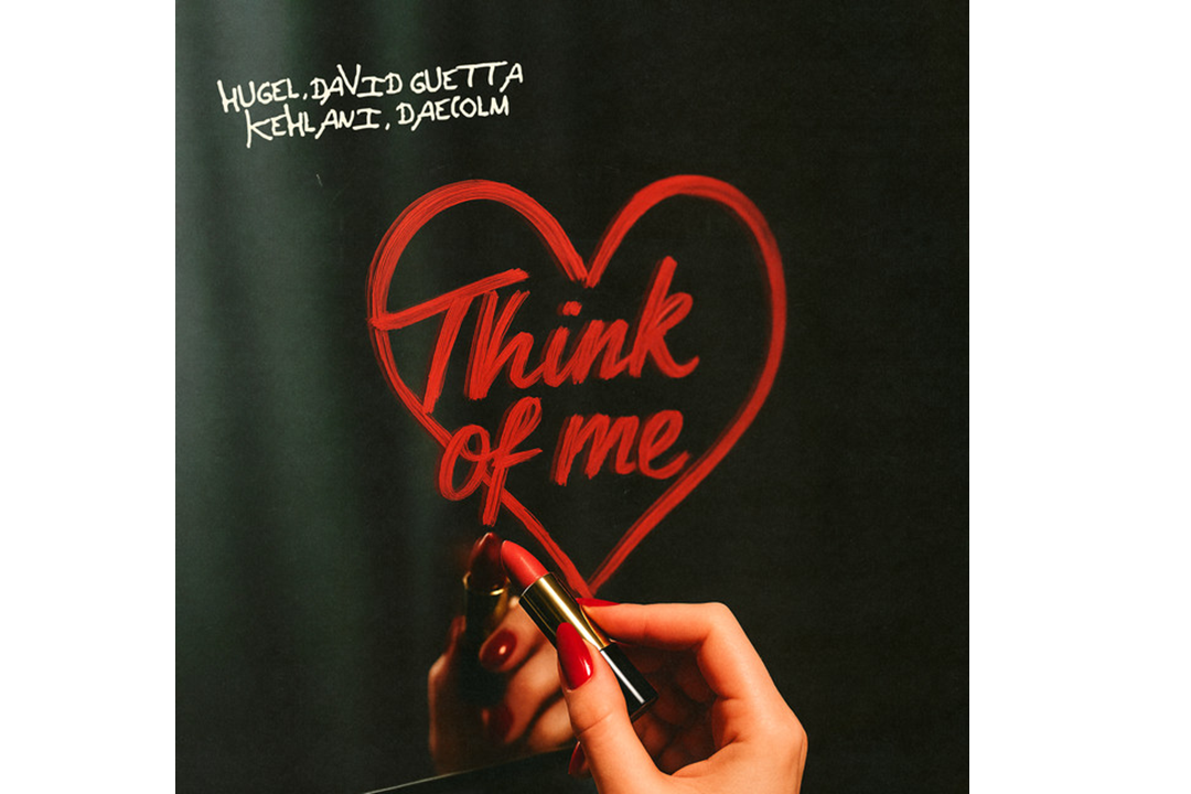 Flitsfeitje: Think Of Me - Hugel, David Guetta, Kehlani en Daecolm