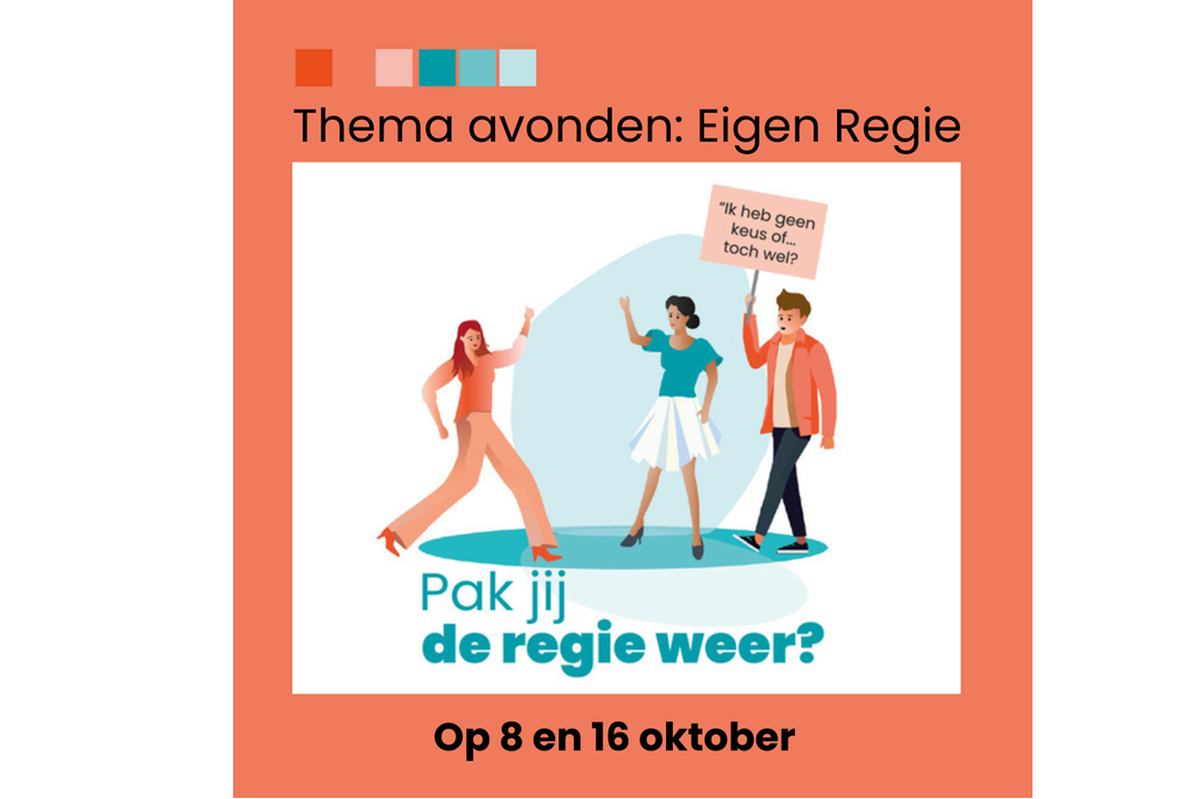Thema bijeenkomsten ‘Eigen Regie’ bij het Vicki Brownhuis